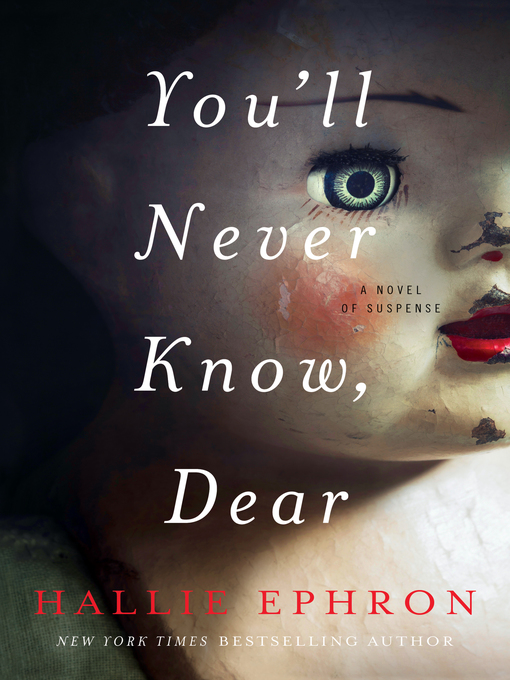 Title details for You'll Never Know, Dear by Hallie Ephron - Available